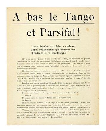  Marinetti Filippo Tommaso : A bas le Tango et Parsifal! Lettre futuriste circulaire  quelques amies cosmopolites qui donnent des ths-tango et se parsifalisent.  - Asta Autografi e manoscritti, Futurismo, libri del Novecento e libri d'artista [Parte I] - Libreria Antiquaria Gonnelli - Casa d'Aste - Gonnelli Casa d'Aste
