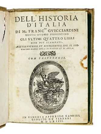  Guicciardini Francesco : La Historia d'Italia [...] divisa in venti libri [...] Riscontrata con tutti gli altri historici [... ] per Thomaso Porcacchi... Storia, Storia, Diritto e Politica  Tommaso Porcacchi  - Auction Books from XV to XIX Century [II Part] - Libreria Antiquaria Gonnelli - Casa d'Aste - Gonnelli Casa d'Aste