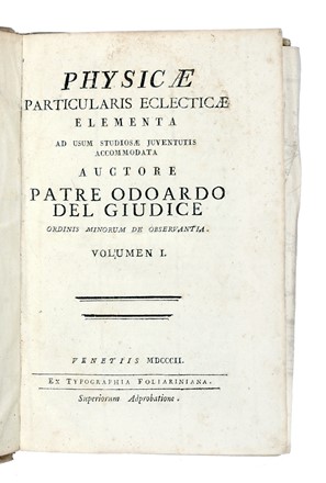 Lotto composto di 9 opere di fisica.  Leonardo Doveri, Bonaventura Corti  - Asta Libri a stampa dal XV al XIX secolo [Parte II] - Libreria Antiquaria Gonnelli - Casa d'Aste - Gonnelli Casa d'Aste