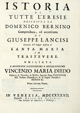  Bernino Domenico : Istoria di tutte l'eresie...  - Asta Libri a stampa dal XV al XIX secolo [Parte II] - Libreria Antiquaria Gonnelli - Casa d'Aste - Gonnelli Casa d'Aste