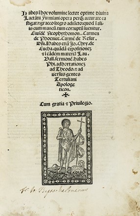  Lactantius Lucius Caecilius Firmianus : Opera perquam accurate castigata...  Pierio Valeriano, Quintus Septimius Florens Tertullianus, Lorenzo Valla  - Asta Libri a stampa dal XV al XIX secolo [Parte II] - Libreria Antiquaria Gonnelli - Casa d'Aste - Gonnelli Casa d'Aste