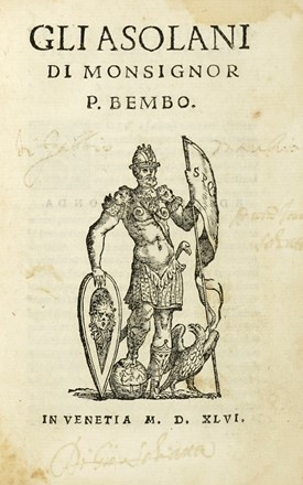  Bembo Pietro : Gli Asolani.  - Asta Libri a stampa dal XV al XIX secolo [Parte II] - Libreria Antiquaria Gonnelli - Casa d'Aste - Gonnelli Casa d'Aste