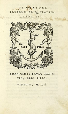  Cicero Marcus Tullius : De oratore [...] libri III.  - Asta Libri a stampa dal XV al XIX secolo [Parte II] - Libreria Antiquaria Gonnelli - Casa d'Aste - Gonnelli Casa d'Aste