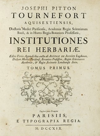  Tournefort (de) Pitton Joseph : Institutiones rei herbariae. Editio tertia. Appendicibus aucta ab Antonio De Jussieu [...] Tomus primo [-tertio]. Botanica, Scienze naturali, Scienze naturali  - Auction Books from XV to XIX Century [II Part] - Libreria Antiquaria Gonnelli - Casa d'Aste - Gonnelli Casa d'Aste