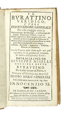  Miselli Giuseppe : Il burattino veridico, o' vero Instruzzione generale per chi viaggia con la descrizzione dell'Europa, e distintione de' Regni, Provincie, e Città...  - Asta Libri a stampa dal XV al XIX secolo [Parte II] - Libreria Antiquaria Gonnelli - Casa d'Aste - Gonnelli Casa d'Aste