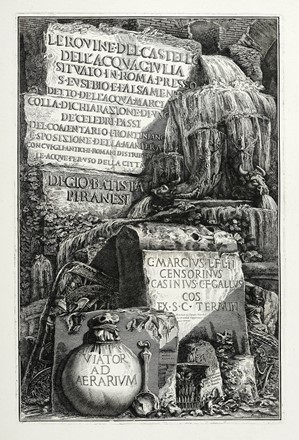  Giovanni Battista Piranesi  (Mogliano Veneto, 1720 - Roma, 1778) : Frontespizio de Le rovine del castello dell'Acqua Giulia... e altri titoli incisi.  - Asta Arte Antica [Parte I] - Libreria Antiquaria Gonnelli - Casa d'Aste - Gonnelli Casa d'Aste