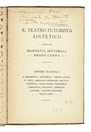  Marinetti Filippo Tommaso [e altri] : Il Teatro futurista sintetico. Creato da  [..]