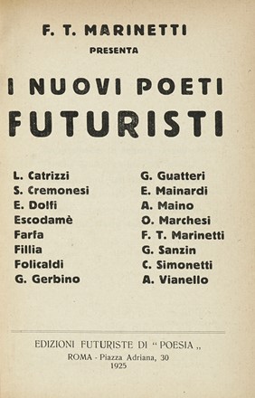  Marinetti Filippo Tommaso : I nuovi poeti futuristi. Futurismo, Arte  Gaetano Pattarozzi,  [..]