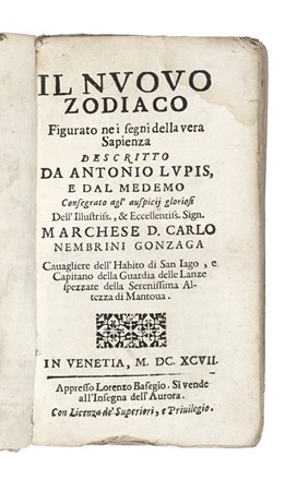  Lupis Antonio : Il Nuovo zodiaco figurato ne i segni della vera Sapienza.  - Asta Libri, autografi e manoscritti - Libreria Antiquaria Gonnelli - Casa d'Aste - Gonnelli Casa d'Aste