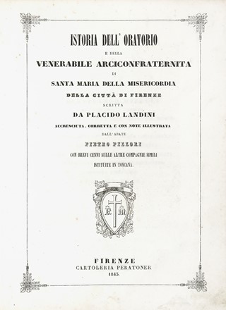 Lotto di 2 opere di storia locale toscana. Storia locale  Placido Landini  - Auction Books, autographs and manuscripts - Libreria Antiquaria Gonnelli - Casa d'Aste - Gonnelli Casa d'Aste