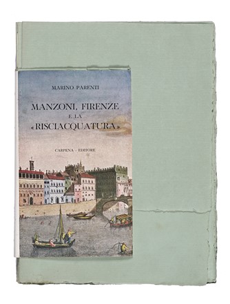  Parenti Marino : Manzoni, Firenze e la Risciacquatura.  - Asta Libri, autografi e manoscritti - Libreria Antiquaria Gonnelli - Casa d'Aste - Gonnelli Casa d'Aste