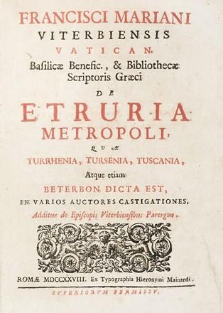  Mariani Francesco : De Etruria metropoli, quae Turrhenia, Tursenia, Tuscania...  [..]