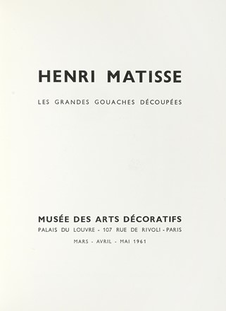  Matisse Henri : Les grandes gouaches decoupées.  André Verdet, Joan Miró  (Montroig, 1893 - Palma di Majorca, 1983)  - Asta Libri, autografi e manoscritti - Libreria Antiquaria Gonnelli - Casa d'Aste - Gonnelli Casa d'Aste