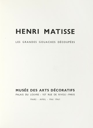  Matisse Henri : Les grandes gouaches decoupes.  Andr Verdet, Joan Mir  (Montroig, 1893 - Palma di Majorca, 1983)  - Asta Libri, autografi e manoscritti - Libreria Antiquaria Gonnelli - Casa d'Aste - Gonnelli Casa d'Aste