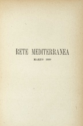  Soffici Ardengo : Rete Mediterranea (-tutto il pubblicato). Periodici e Riviste,  [..]