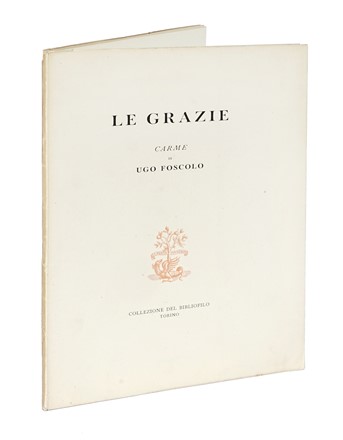  Foscolo Ugo : Le Grazie. Carme. Letteratura italiana, Libro d'Artista, Letteratura,  [..]