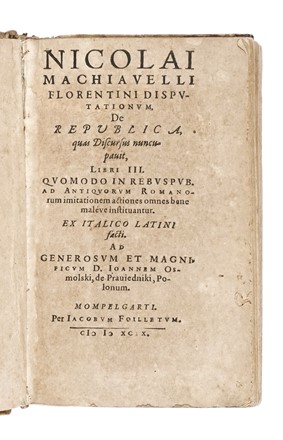  Machiavelli Niccolò : Disputationum de republica.  - Asta Libri, autografi e manoscritti - Libreria Antiquaria Gonnelli - Casa d'Aste - Gonnelli Casa d'Aste