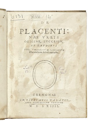  Locati Umberto : De Placentinae urbis origine, successu, et laudibus... Storia locale, Storia, Diritto e Politica  - Auction Books, autographs and manuscripts - Libreria Antiquaria Gonnelli - Casa d'Aste - Gonnelli Casa d'Aste