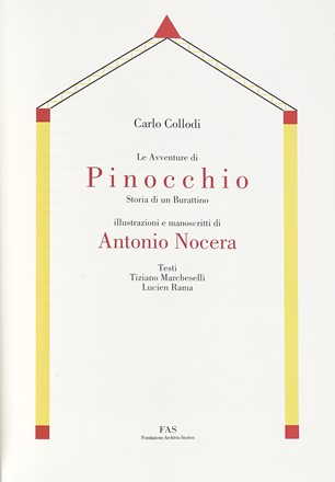 Collodi Carlo : Le avventure di Pinocchio [...] Illustrazioni e manoscritti di  [..]