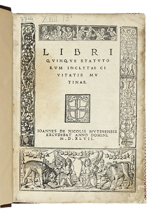 Libri quinque statutorum inclytae civitatis Mutinae...  - Asta Libri, autografi  [..]