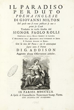  Milton John : Paradiso perduto poema inglese [...] del quale non si erano pubblicati se non i primi sei canti tradotto in verso sciolto dal signor Paolo Rolli...  Paolo Rolli  (Roma, 1687 - Todi, 1765)  - Asta Libri, autografi e manoscritti - Libreria Antiquaria Gonnelli - Casa d'Aste - Gonnelli Casa d'Aste