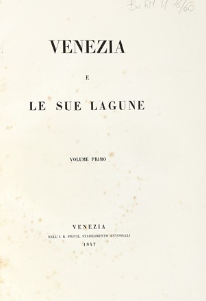  Sanuto Marino : Venezia e le sue lagune. Volume primo (-terzo). Storia locale   [..]