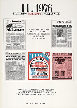  Brera Gianni : Il 1976. Il libro Bolaffi dell'anno.  Salvatore Fiume  (Comiso, 1915 - Milano, 1997), Ugo Nespolo  (Mosso, 1941), Vladimir Velickovic  (Belgrado, 1935 - Spalato, 2019)  - Asta Libri, autografi e manoscritti - Libreria Antiquaria Gonnelli - Casa d'Aste - Gonnelli Casa d'Aste