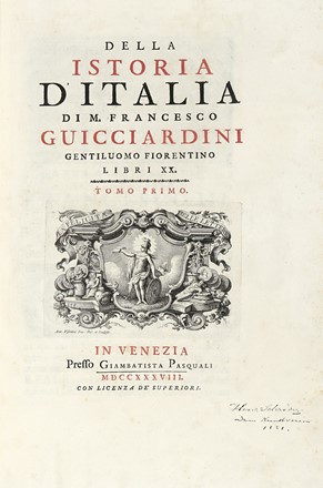  Guicciardini Francesco : Della istoria d'Italia [...] Tomo primo (-secondo).  Antonio Visentini  (Venezia, 1688 - 1782)  - Asta Libri, autografi e manoscritti - Libreria Antiquaria Gonnelli - Casa d'Aste - Gonnelli Casa d'Aste