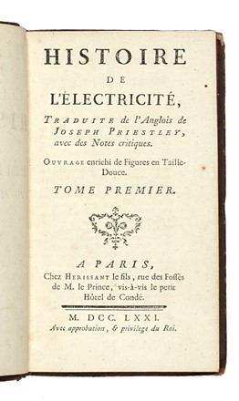  Priestley Joseph : Histoire de l'électricité... Tome premier (-troisieme).  - Asta  [..]