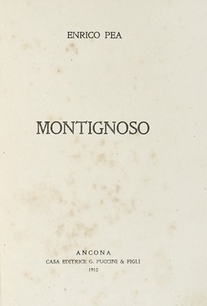  Pea Enrico : Montignoso.  Lorenzo Viani  (Viareggio, 1882 - Ostia, 1936)  - Asta  [..]