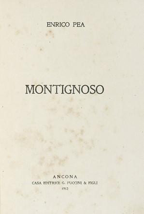  Pea Enrico : Montignoso.  Lorenzo Viani  (Viareggio, 1882 - Ostia, 1936)  - Asta Libri, autografi e manoscritti - Libreria Antiquaria Gonnelli - Casa d'Aste - Gonnelli Casa d'Aste