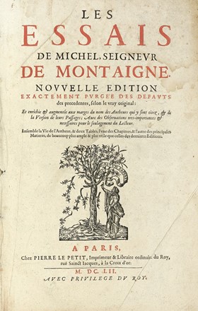  Montaigne Michel Eyquem (de) : Les Essais [...]. Nouvelle edition exactement purgée des defauts des precedentes.  - Asta Libri, autografi e manoscritti - Libreria Antiquaria Gonnelli - Casa d'Aste - Gonnelli Casa d'Aste