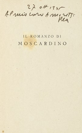  Pea Enrico : Raccolta di 8 libri con dediche e firme autografe.  - Asta Libri, autografi e manoscritti - Libreria Antiquaria Gonnelli - Casa d'Aste - Gonnelli Casa d'Aste