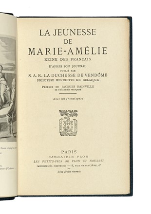  Henriette de Belgique : La jeunesse de Marie-Amélie reine des français...  Tammaro De Marinis  - Asta Libri, autografi e manoscritti - Libreria Antiquaria Gonnelli - Casa d'Aste - Gonnelli Casa d'Aste