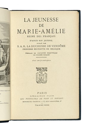  Henriette de Belgique : La jeunesse de Marie-Amlie reine des franais...  Tammaro De Marinis  - Asta Libri, autografi e manoscritti - Libreria Antiquaria Gonnelli - Casa d'Aste - Gonnelli Casa d'Aste