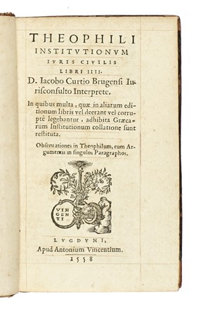 Theophili institutionum iuris civilis libri IIII.  - Asta Libri, autografi e manoscritti  [..]