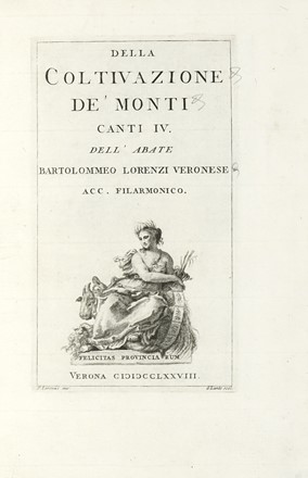  Lorenzi Bartolomeo : Della coltivazione de' monti canti IV.  - Asta Libri, autografi e manoscritti - Libreria Antiquaria Gonnelli - Casa d'Aste - Gonnelli Casa d'Aste