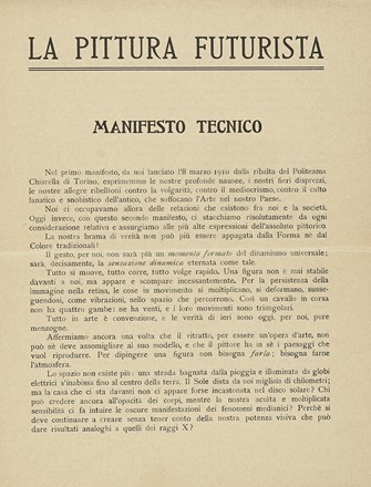  Boccioni Umberto [e altri] : La pittura futurista. Manifesto tecnico.  Carlo Carrà  [..]