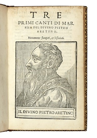  Aretino Pietro : Tre primi canti di Marfisa del diuino Pietro Aretino. Nuouamente  [..]