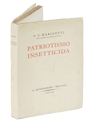  Marinetti Filippo Tommaso : Patriottismo insetticida. Romanzo d'avventure legislative.  - Asta Libri, autografi e manoscritti - Libreria Antiquaria Gonnelli - Casa d'Aste - Gonnelli Casa d'Aste