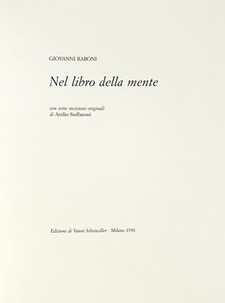  Raboni Giovanni : Nel libro della mente. Con sette incisioni di Attilio Steffanoni. Libro d'Artista, Collezionismo e Bibliografia  Attilio Steffanoni  - Auction Books, autographs and manuscripts - Libreria Antiquaria Gonnelli - Casa d'Aste - Gonnelli Casa d'Aste