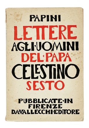 Lotto di 3 opere di letteratura italiana.  Gabriele D'Annunzio  (1863 - 1938), Giovanni Papini  (Firenze, 1881 - Firenze, 1956)  - Asta Libri, autografi e manoscritti - Libreria Antiquaria Gonnelli - Casa d'Aste - Gonnelli Casa d'Aste