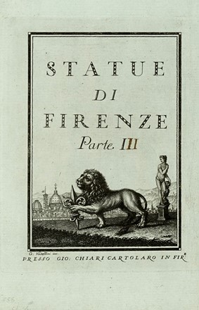  Vascellini Gaetano : Statue di Firenze parte 1 (- 3). Figurato  Gaetano Vascellini  (Castel San Giovanni, 1745 - Firenze, 1805)  - Auction Books, autographs and manuscripts - Libreria Antiquaria Gonnelli - Casa d'Aste - Gonnelli Casa d'Aste