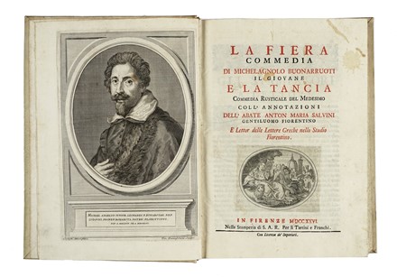 Buonarroti Michelangelo (il giovane) : La fiera commedia di Michelagnolo Buonarruoti il giovane e La tancia commedia rusticale del medesimo coll'annotazioni dell'abate Anto Maria Salvini.  Anton Maria Salvini  - Asta Libri, autografi e manoscritti - Libreria Antiquaria Gonnelli - Casa d'Aste - Gonnelli Casa d'Aste