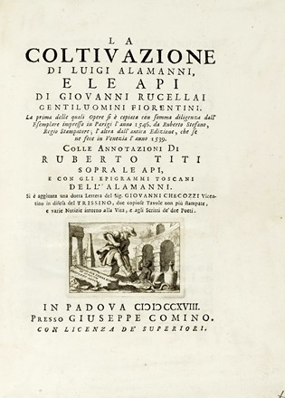  Alamanni Luigi : La coltivazione di Luigi Alamanni, e Le api di Giovanni Rucellai gentiluomini fiorentini.  - Asta Libri, autografi e manoscritti - Libreria Antiquaria Gonnelli - Casa d'Aste - Gonnelli Casa d'Aste