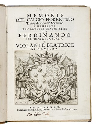  Bardi Giovanni : Memorie del calcio fiorentino tratte da diverse scritture... Feste - Folklore - Giochi - Sport, Storia locale, Storia, Diritto e Politica  Giulio Dati  - Auction Books, autographs and manuscripts - Libreria Antiquaria Gonnelli - Casa d'Aste - Gonnelli Casa d'Aste