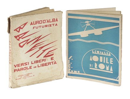  D'Alba Auro : Baionette: versi liberi e parole in libertà.  Filippo Tommaso Marinetti  (1876 - 1994)  - Asta Libri, autografi e manoscritti - Libreria Antiquaria Gonnelli - Casa d'Aste - Gonnelli Casa d'Aste