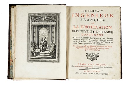  Deidier Daniel : Le parfait ingenieur francois, ou la fortification offensive et défensive, contenant la construction, l'attaque et la défense des places régulieres & irrégulieres...  - Asta Libri, autografi e manoscritti - Libreria Antiquaria Gonnelli - Casa d'Aste - Gonnelli Casa d'Aste
