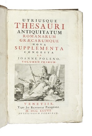  Poleni Giovanni : Utriusque thesaurus antiquitatum romanarum graecorumque nova supplementa congesta... Archeologia, Storia, Figurato, Arte, Storia, Diritto e Politica, Collezionismo e Bibliografia  - Auction Books, autographs and manuscripts - Libreria Antiquaria Gonnelli - Casa d'Aste - Gonnelli Casa d'Aste