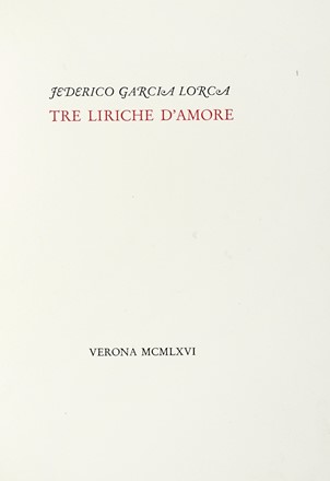  García Lorca Federico : Tre liriche d'amore.  Alberto Manfredi  (Reggio Emilia, 1930 - 2001)  - Asta Libri, autografi e manoscritti - Libreria Antiquaria Gonnelli - Casa d'Aste - Gonnelli Casa d'Aste